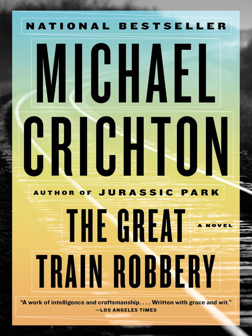Title details for The Great Train Robbery by Michael Crichton - Wait list